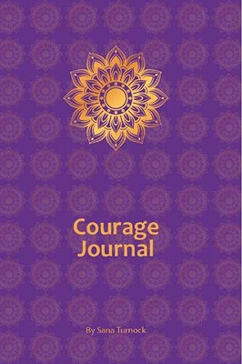 Courage Journal - Paperback