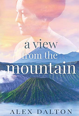 A View From The Mountain - Hardcover
