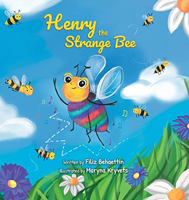 Henry the Strange Bee - Hardcover
