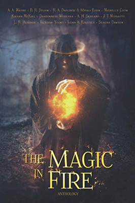 The Magic in Fire