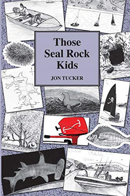 Those Seal Rock Kids (Those Kids)