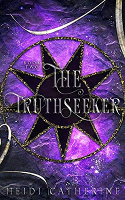 The Truthseeker: Book 2 The Soulweaver series