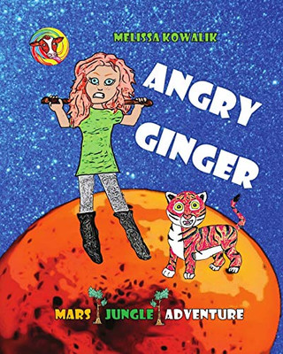 ANGRY GINGER: Mars Jungle Adventure - Paperback
