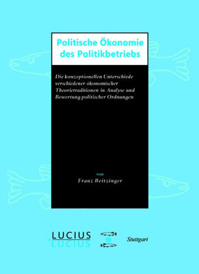 Politische Ã–konomie des Politikbetriebs