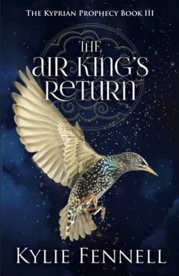 The Air King's Return: The Kyprian Prophecy Book 3