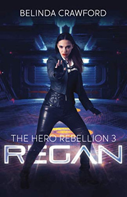 Regan (Hero Rebellion)