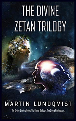 The Divine Zetan Trilogy - Hardcover