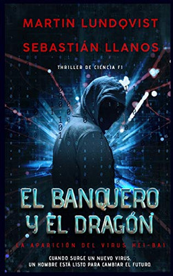 El Banquero y el Dragón (Spanish Edition) - Hardcover