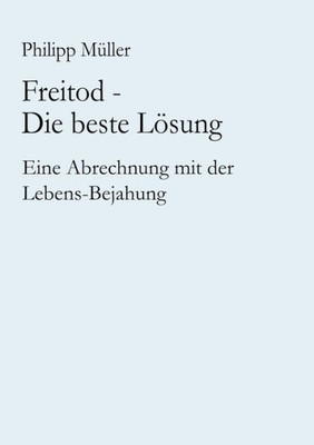 Freitod - Die beste LÃ¶sung