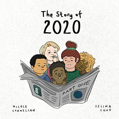 The Story of 2020: Part One - Paperback