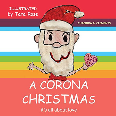 A Corona Christmas: It's All About Love (The Corona Series)