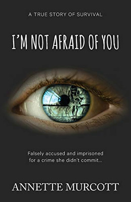 I'm Not Afraid of You
