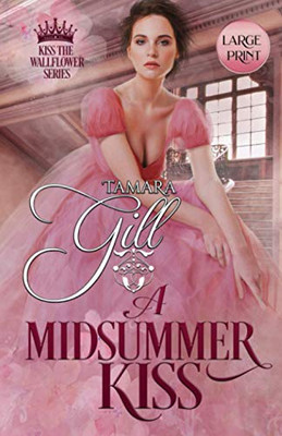 A Midsummer Kiss (Kiss the Wallflower)