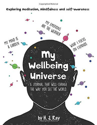 My Wellbeing Universe: A journal that will change the way you see the world. - Paperback