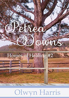 Petrea Downs (Homes of Healing)