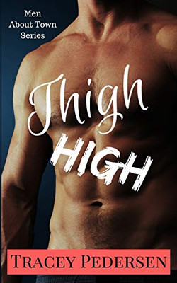 Thigh High! (Men about Town)