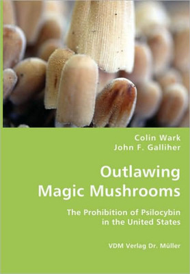 Outlawing Magic Mushrooms