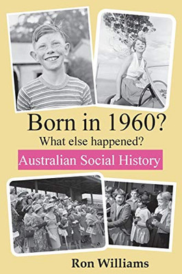 Born in 1960? What else happened?! (Born in 19xx? What Else Happened?)