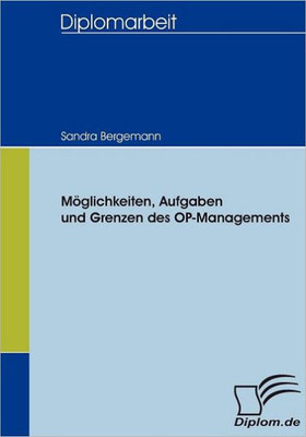 MÃ¶glichkeiten, Aufgaben und Grenzen des OP-Managements