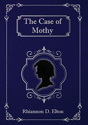 The Case of Mothy (The Wolflock Cases)