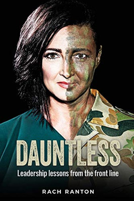 DAUNTLESS: Leadership lessons from the frontline - Paperback