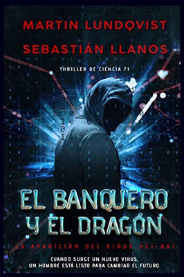 El Banquero y el Dragón (Spanish Edition) - Paperback