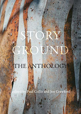 Story Ground: The anthology