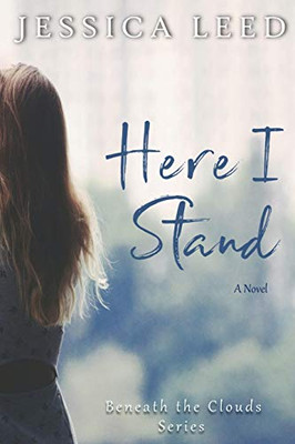 Here I Stand (Beneath the Clouds) - Paperback