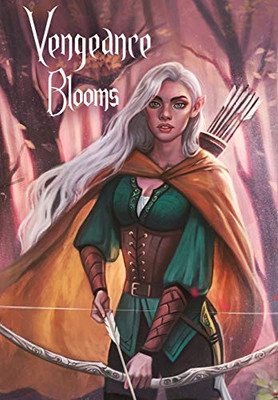 Vengeance Blooms: Guardians of the Grove Trilogy