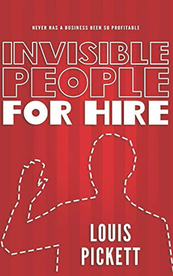 Invisible People for Hire: A Novelette