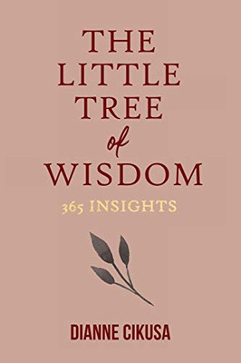 The Little Tree of Wisdom: 365 Insights - 9780648492368