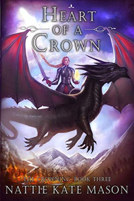 Heart of a Crown: Book 3 of The Crowning series (3)