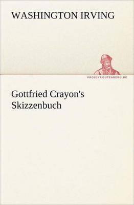 Gottfried Crayon's Skizzenbuch