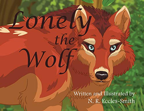 Lonely the Wolf - Paperback