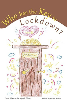 Who Has the Key to Lockdown?