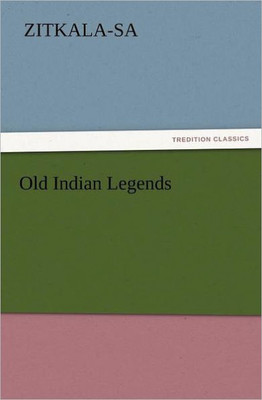 Old Indian Legends