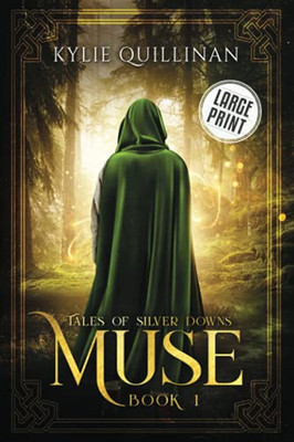 Muse (Large Print Version): Dark Fantasy Set in Pre-Roman Britain (Tales of Silver Downs (Large Print Versions))