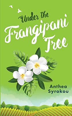 Under the Frangipani Tree (Julie & Friends)