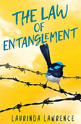 The Law of Entanglement: A Coming-Of-Age Love Story