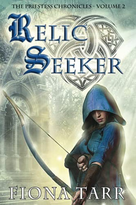 Relic Seeker (The Priestess Chronicles)