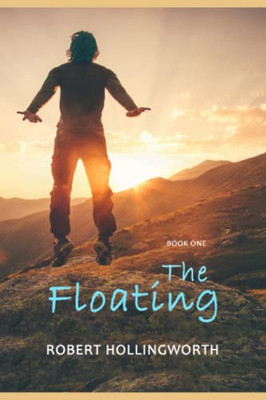 THE FLOATING: Book One