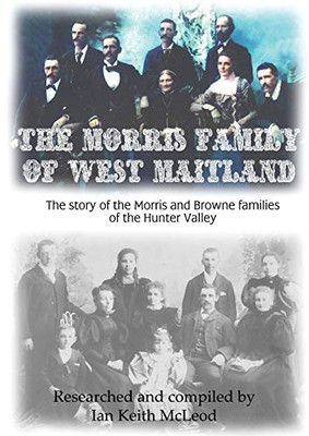 The Morris Family of Maitland