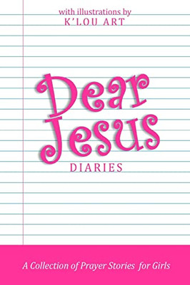 Dear Jesus Diaries