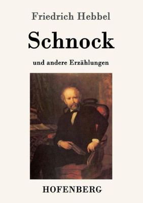 Schnock: an andere ErzÃ¤hlungen
