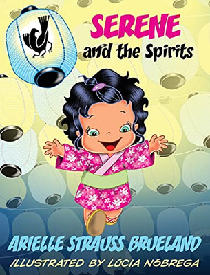 Serene and the Spirits - Hardcover