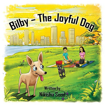 Bilby - The Joyful Dog - 9780645050226