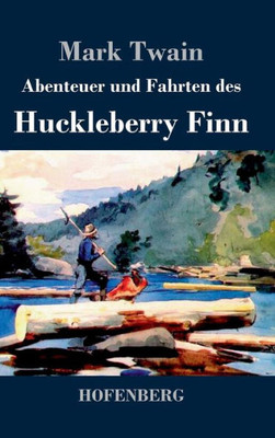 Abenteuer und Fahrten des Huckleberry Finn