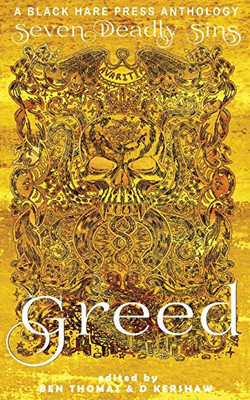Greed: The desire for material wealth or gain (Seven Deadly Sins) - Paperback