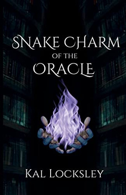 Snake Charm of the Oracle (Tales of Darkwell)