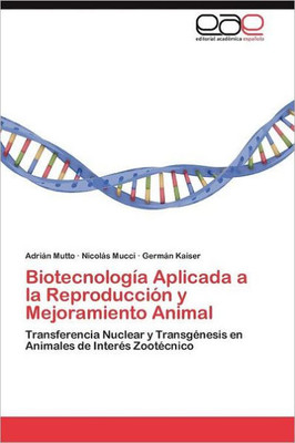 BiotecnologÃ­a Aplicada a la ReproducciÃ³n y Mejoramiento Animal